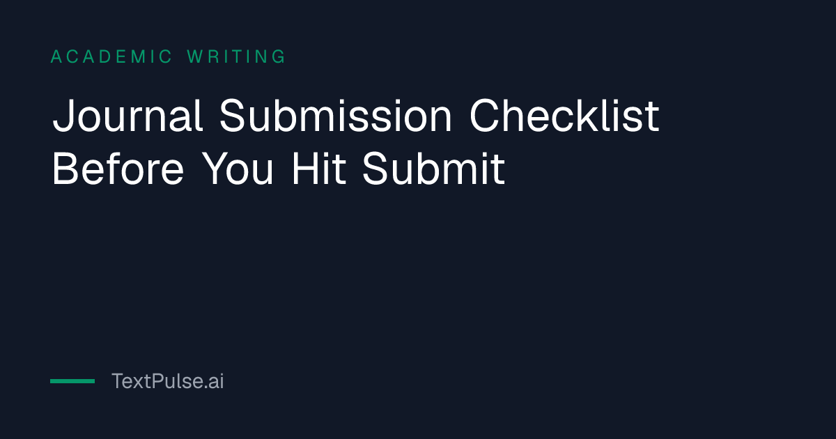 Journal submission checklist laid out in the order a submission portal asks for each item