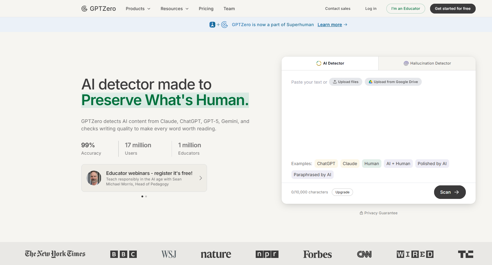 GPTZero homepage: AI detector made to preserve what's human, claiming 99% accuracy with 17 million users and 1 million educators